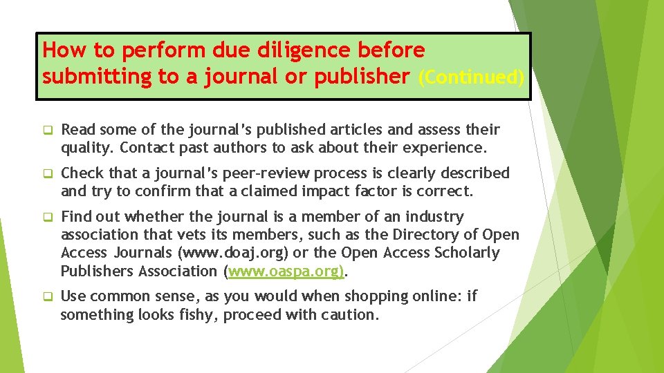 How to perform due diligence before submitting to a journal or publisher (Continued) q