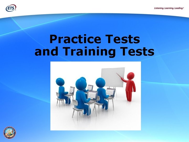 Practice Tests and Training Tests 