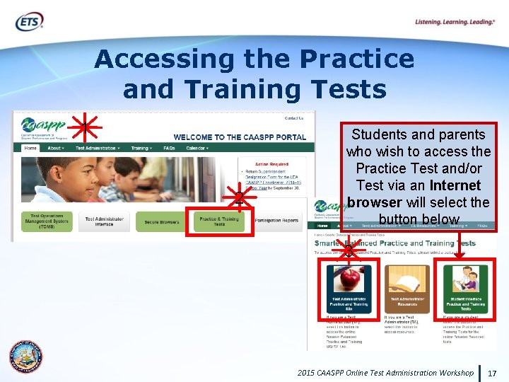 Accessing the Practice and Training Tests 1 2 Students and parents who wish to