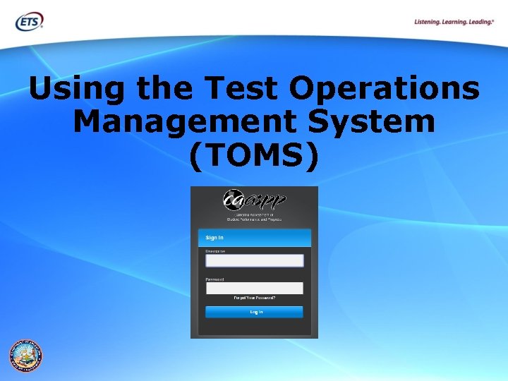 Using the Test Operations Management System (TOMS) 