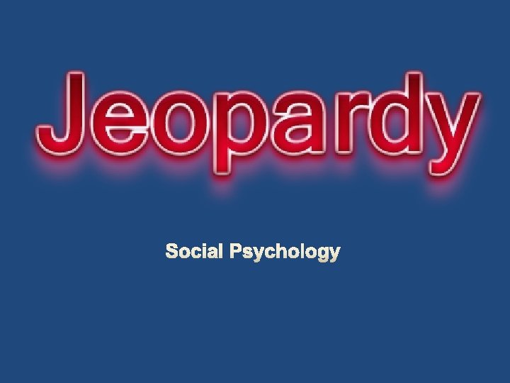 Social Psychology 