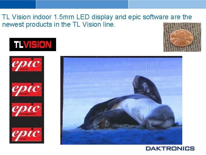 TL Vision indoor 1. 5 mm LED display and epic software the newest products