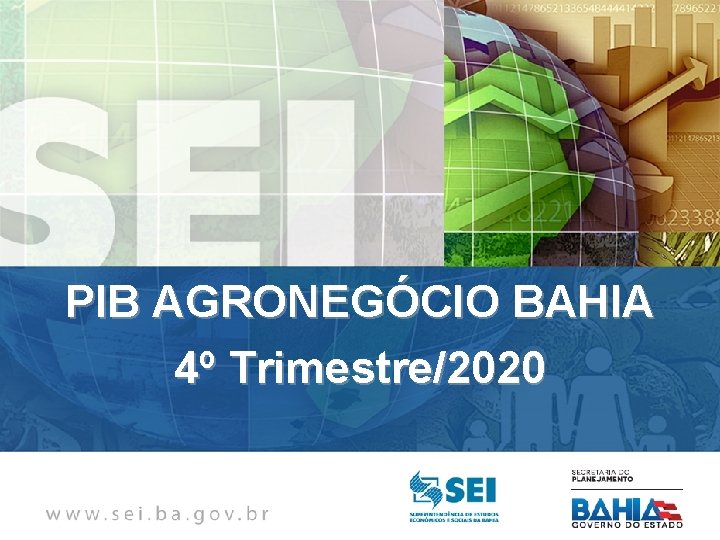 PIB AGRONEGÓCIO BAHIA 4º Trimestre/2020 