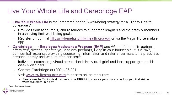 Live Your Whole Life and Carebridge EAP • • Live Your Whole Life is