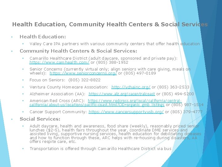 Health Education, Community Health Centers & Social Services • Health Education: • • •