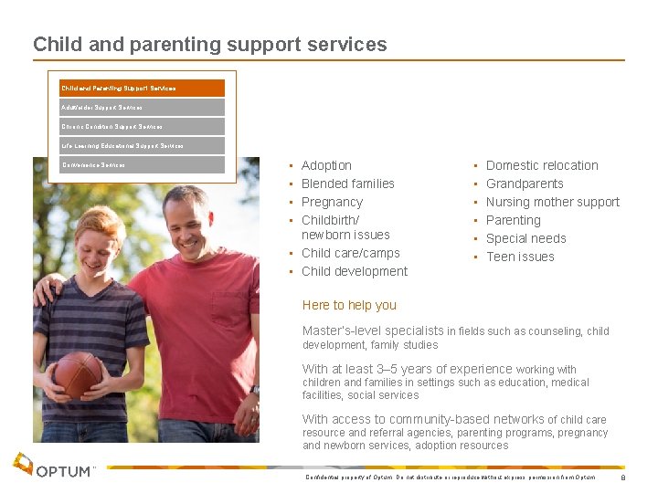 Child and parenting support services Child and Parenting Support Services Adult/elder Support Services Chronic
