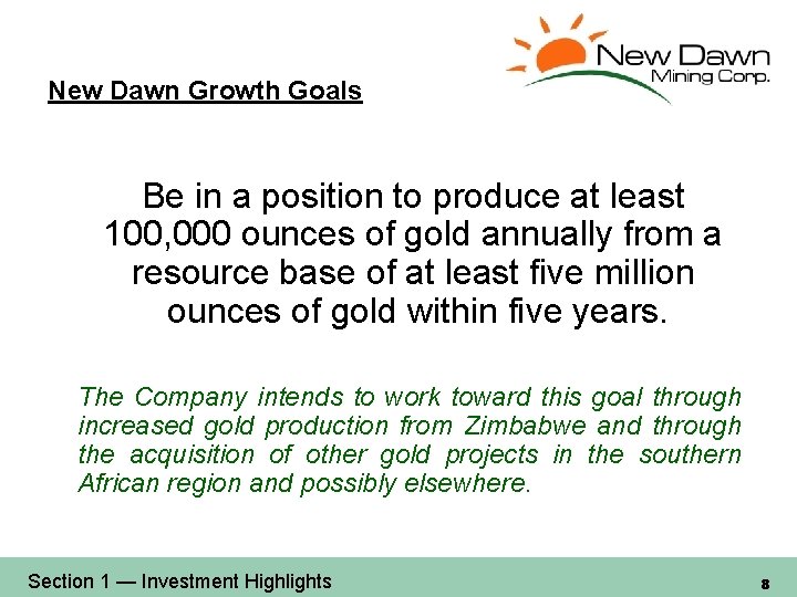 New Dawn Growth Goals Be in a position to produce at least 100, 000