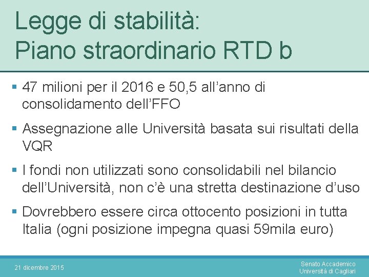 Legge di stabilità: Piano straordinario RTD b § 47 milioni per il 2016 e