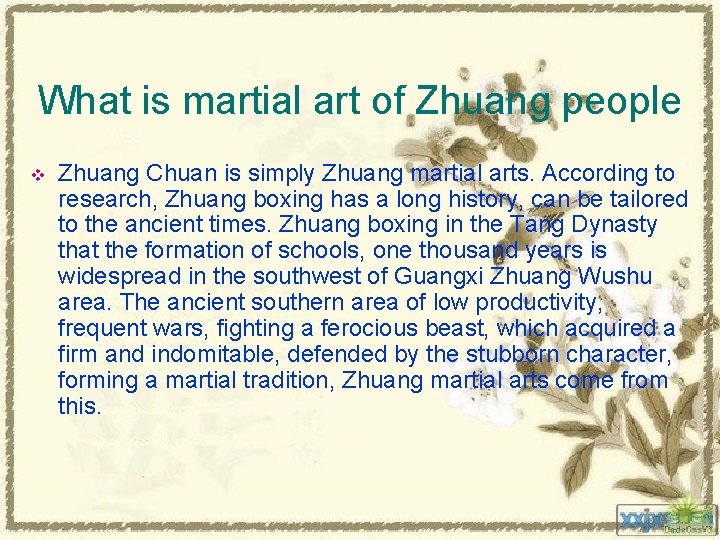 What is martial art of Zhuang people v Zhuang Chuan is simply Zhuang martial