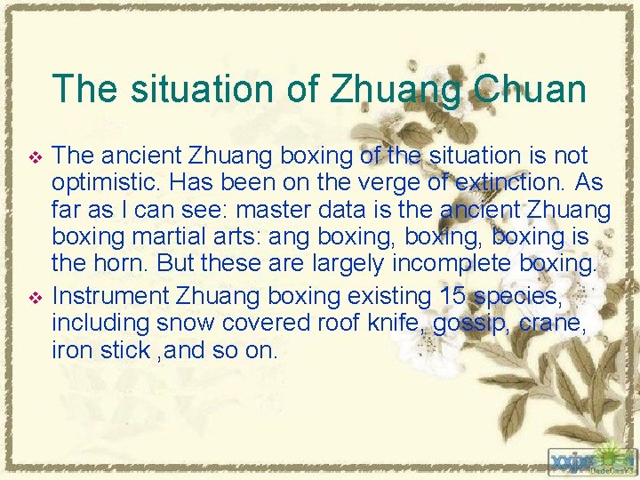 The situation of Zhuang Chuan v v The ancient Zhuang boxing of the situation