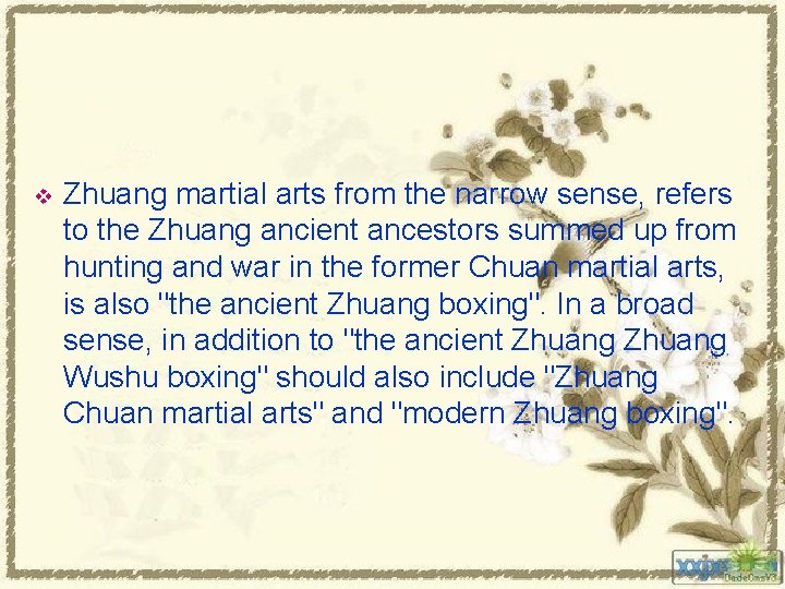 v Zhuang martial arts from the narrow sense, refers to the Zhuang ancient ancestors