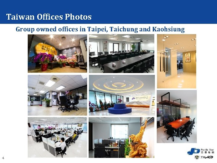 Taiwan Offices Photos Group owned offices in Taipei, Taichung and Kaohsiung 4 