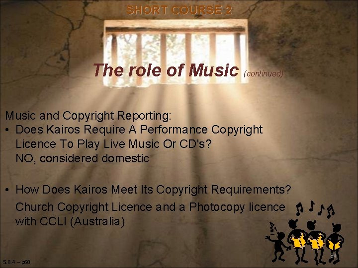 SHORT COURSE 2 The role of Music (continued) Music and Copyright Reporting: • Does