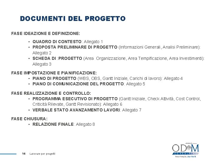 DOCUMENTI DEL PROGETTO FASE IDEAZIONE E DEFINIZIONE: • QUADRO DI CONTESTO: Allegato 1 •