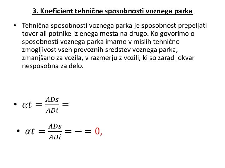 3. Koeficient tehnične sposobnosti voznega parka • 