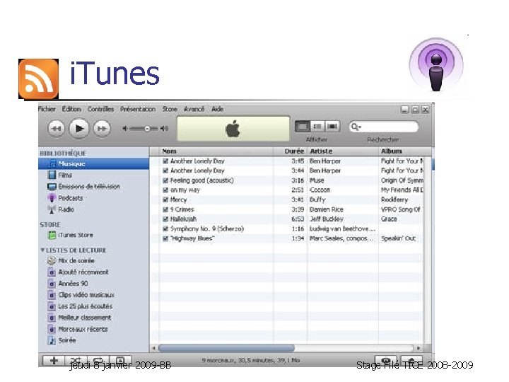 i. Tunes jeudi 8 janvier 2009 -BB Stage Filé TICE 2008 -2009 