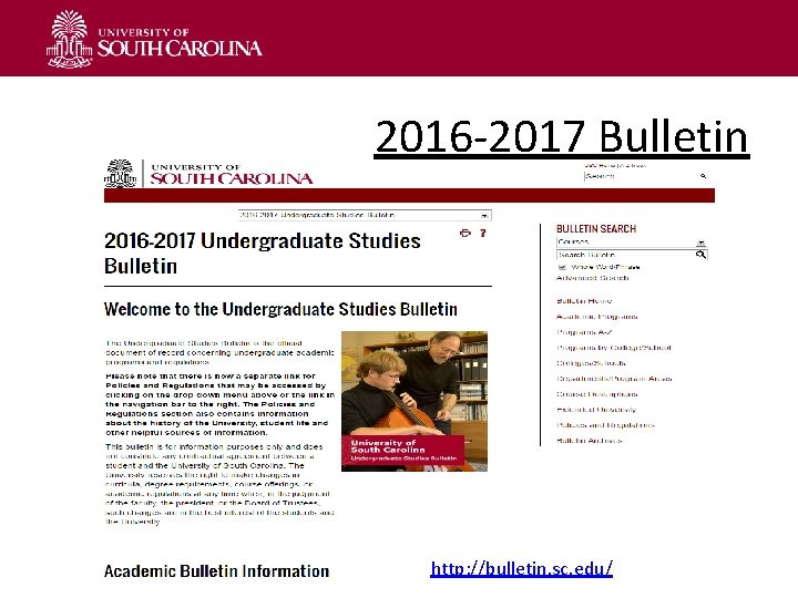 2016 -2017 Bulletin http: //bulletin. sc. edu/ 