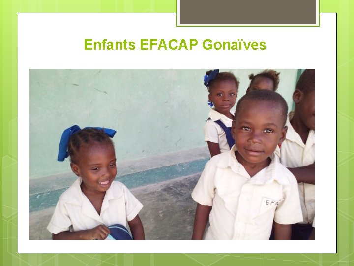 Enfants EFACAP Gonaïves 