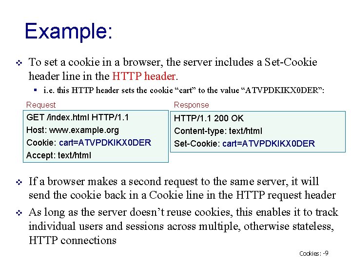 Client Session Identification Cookies 1 Stateless Protocol v