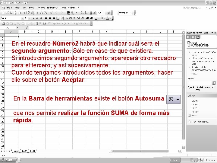 En el recuadro Número 2 habrá que indicar cuál será el segundo argumento. Sólo