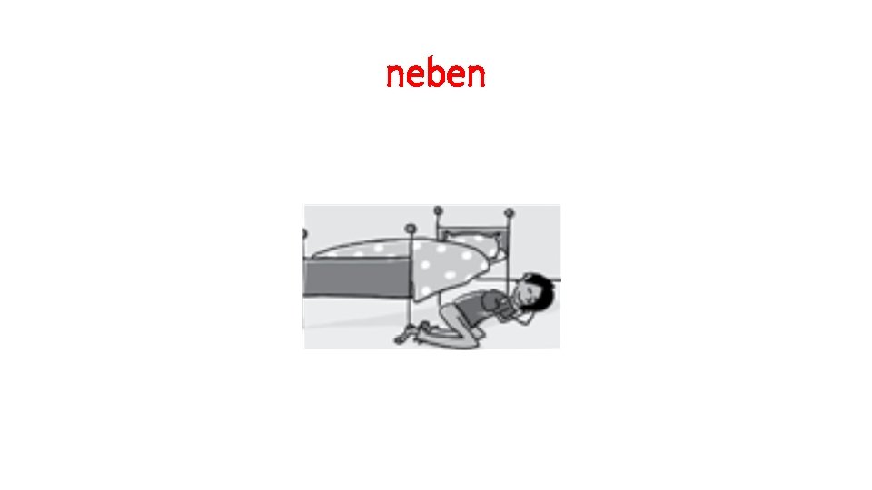 neben 