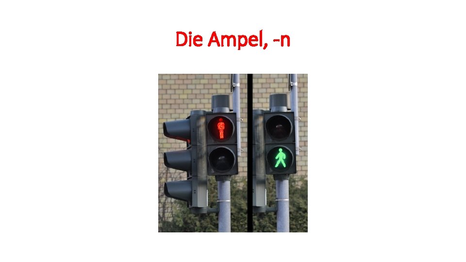 Die Ampel, -n 