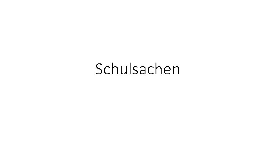 Schulsachen 