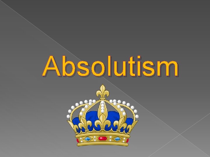Absolutism 