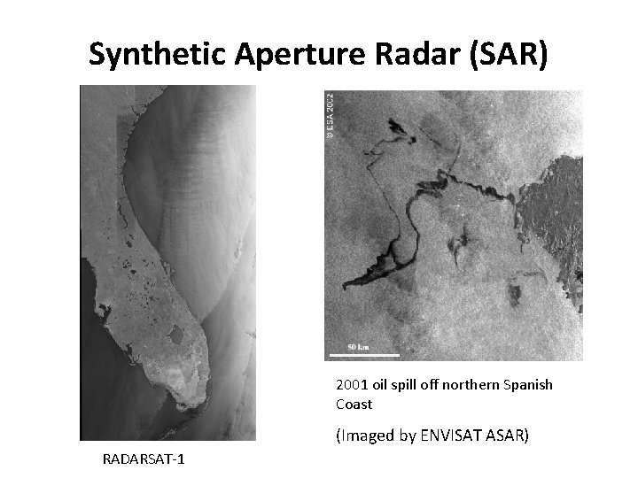 Synthetic Aperture Radar (SAR) 2001 oil spill off northern Spanish Coast (Imaged by ENVISAT