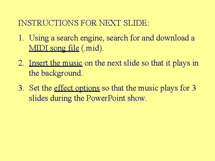 INSTRUCTIONS FOR NEXT SLIDE: 1. Using a search engine, search for and download a