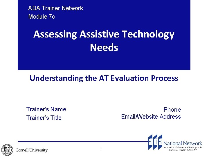 ADA Trainer Network Module 7 c Assessing Assistive