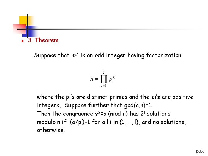 n 3. Theorem Suppose that n>1 is an odd integer having factorization where the