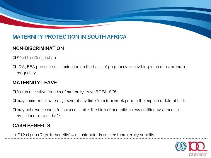 MATERNITY PROTECTION IN SOUTH AFRICA NON-DISCRIMINATION q S 9 of the Constitution q LRA,