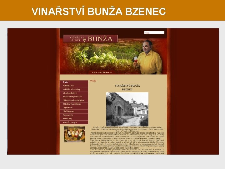 VINAŘSTVÍ BUNŽA BZENEC 