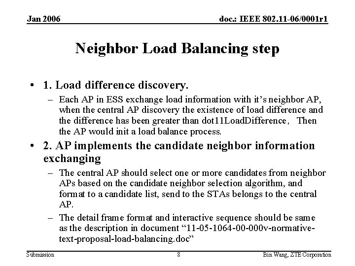 Jan 2006 doc. : IEEE 802. 11 -06/0001 r 1 Neighbor Load Balancing step
