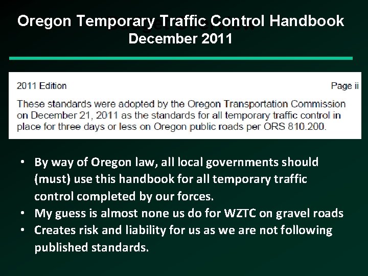 Oregon Temporary Traffic Control Handbook Budget Overview December 2011 • By way of Oregon