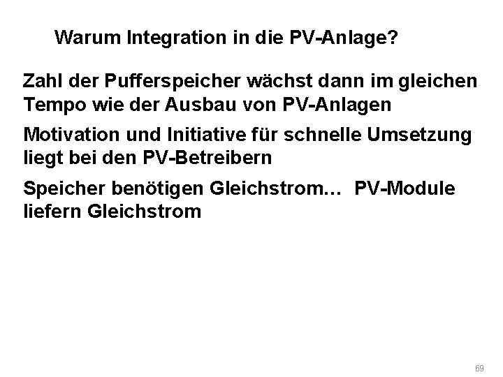 Warum Integration in die PV-Anlage? Zahl der Pufferspeicher wächst dann im gleichen Tempo wie