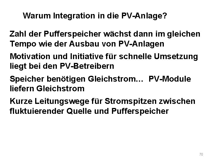 Warum Integration in die PV-Anlage? Zahl der Pufferspeicher wächst dann im gleichen Tempo wie