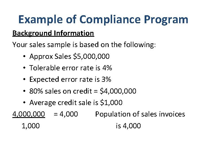 Example of Compliance Program Background Information Your sales sample is based on the following: