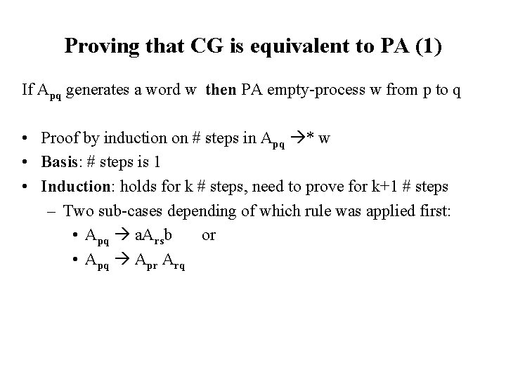 Proving that CG is equivalent to PA (1) If Apq generates a word w