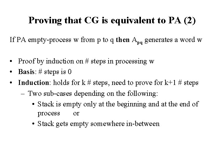 Proving that CG is equivalent to PA (2) If PA empty-process w from p