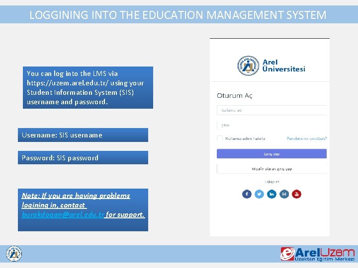 LOGGINING INTO THE EDUCATION MANAGEMENT SYSTEM You can log into the LMS via https: