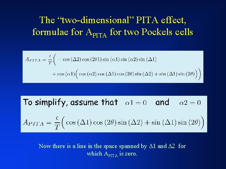 The “two-dimensional” PITA effect, formulae for APITA for two Pockels cells Now there is