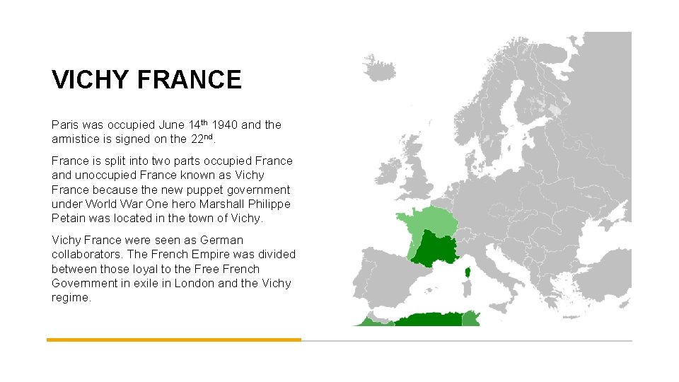 VICHY FRANCE Paris was occupied June 14 th 1940 and the armistice is signed
