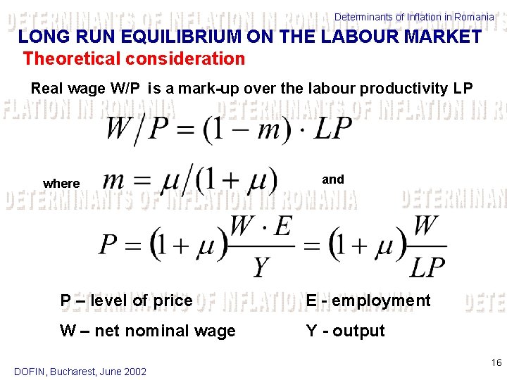 Determinants of Inflation in Romania LONG RUN EQUILIBRIUM ON THE LABOUR MARKET Theoretical consideration