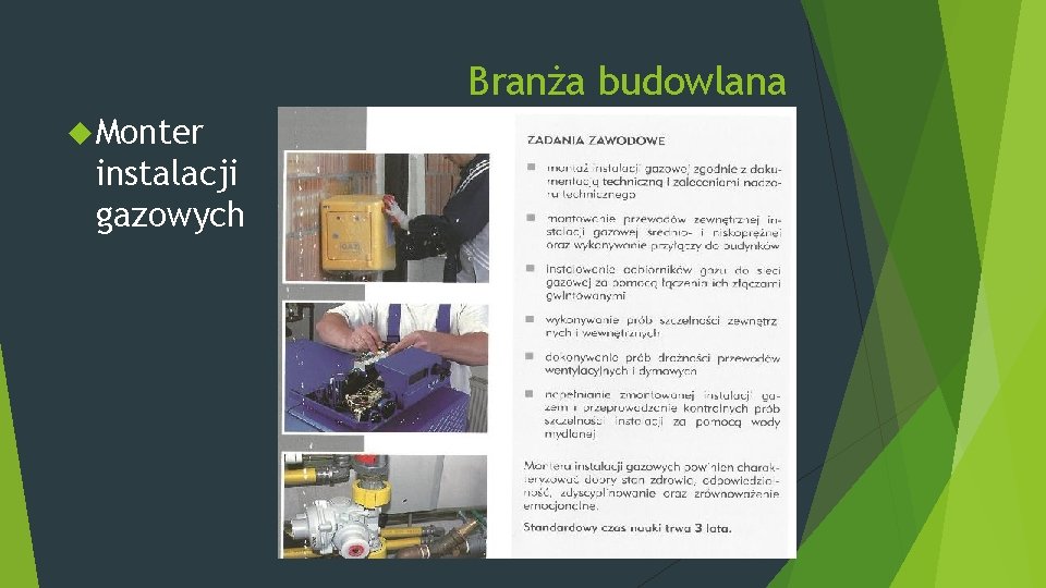 Branża budowlana Monter instalacji gazowych 