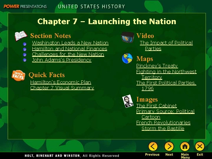 Chapter 7 – Launching the Nation Section Notes Washington Leads a New Nation Hamilton