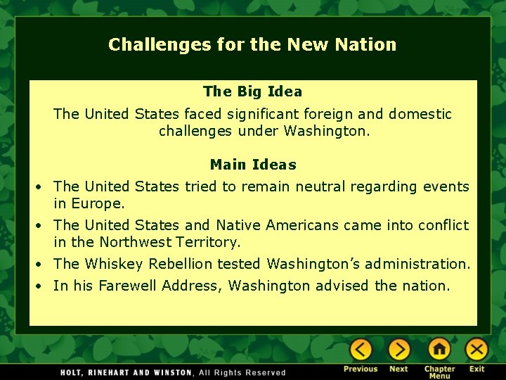 Challenges for the New Nation The Big Idea The United States faced significant foreign