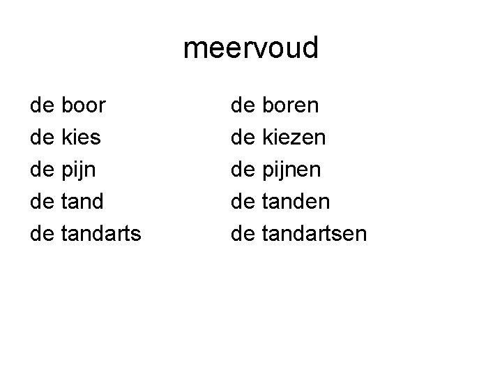 meervoud de boor de kies de pijn de tandarts de boren de kiezen de