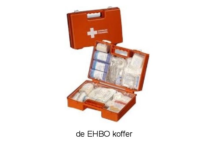 de EHBO koffer 